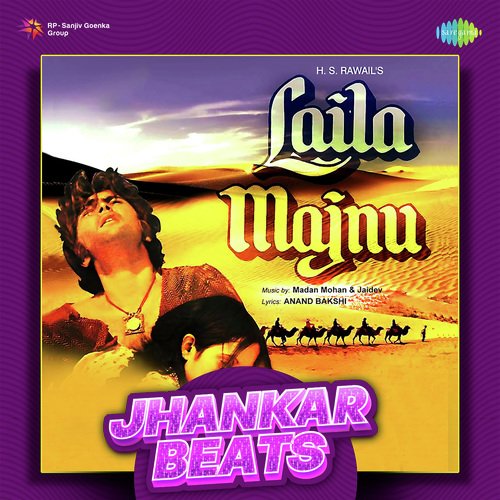 Laila Majnu Do Badan Ek Jaan The - Jhankar Beats