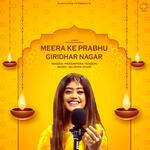 MEERA KE PRABHU GIRIDHAR NAGAR (feat. SACHET-PARAMPARA)