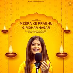 MEERA KE PRABHU GIRIDHAR NAGAR (feat. SACHET-PARAMPARA)-JSkaAyJiUXo