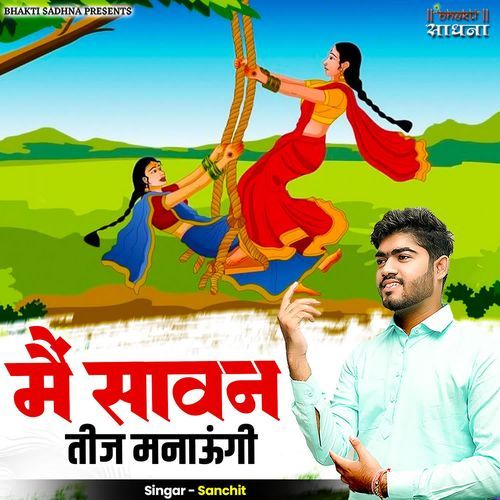 Main Sawan Teej Manaungi