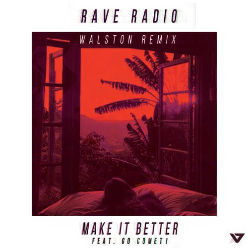 Make It Better (Walston Remix)_poster_image