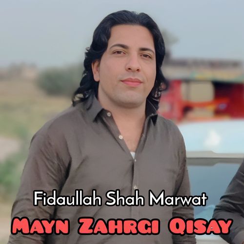 Mayn Zahrgi Qisay