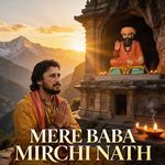Mere Baba Mirchi Nath