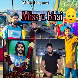 Miss U Bhai (feat. Banty Gujjar)-BD5fRwFEDgc