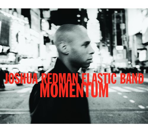 Joshua Redman Elastic Band