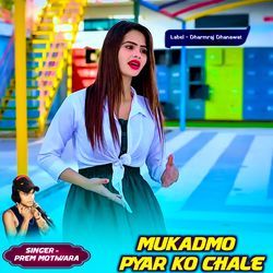 Mukadmo Pyar Ko Chale-OjslVzB0bnU