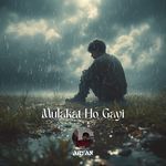 Mulakat Ho Gayi
