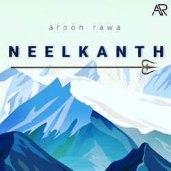 Neelkanth-AUUkfDlceFs