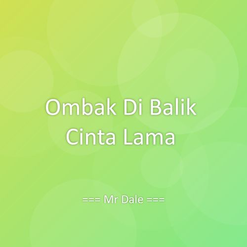 Ombak Di Balik Cinta Lama