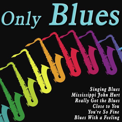 Only Blues