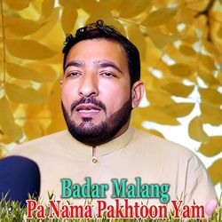 Pa Nama Pakhtoon Yam