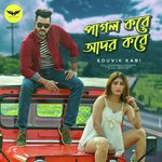 Pagol Kore Ador Kore