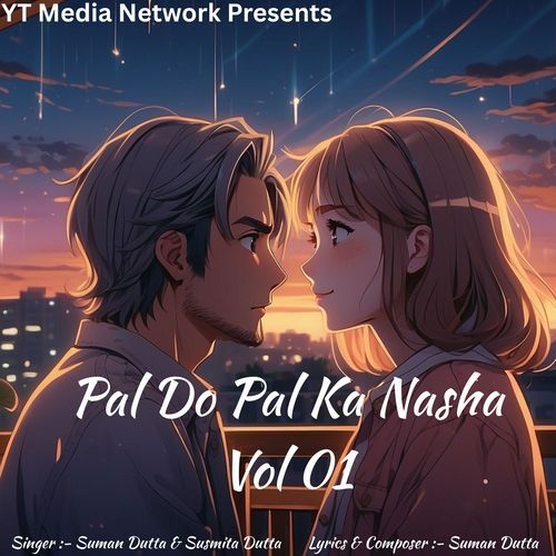 Pal Do Pal Ka Nasha Vol 01