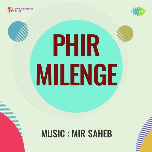 Phir Milenge