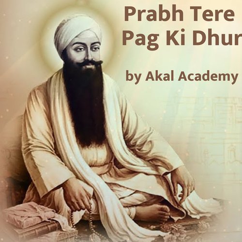 Prabh Tere Pag Ki Dhur