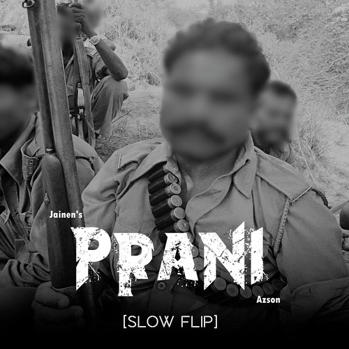 Prani (Slow Flip)