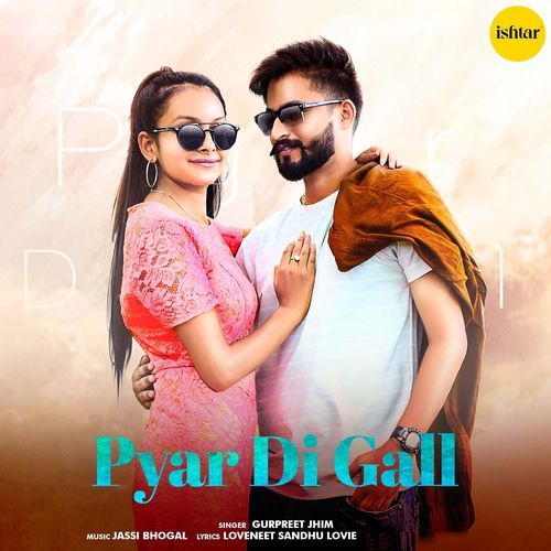 Pyar Di Gall