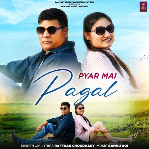 Pyar Mai Pagal
