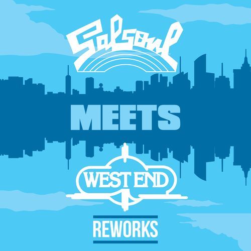 Salsoul Meets West End (Reworks)