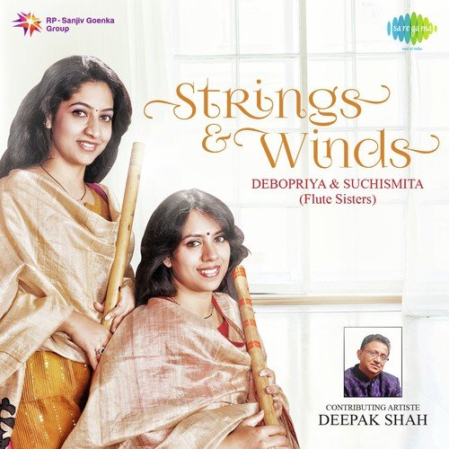 Strings And Winds By Debopriya and Suchismita - Flute Sisters