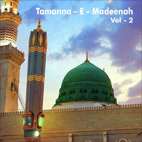 Tamanna - E - Madeenah, Vol. 2_poster_image