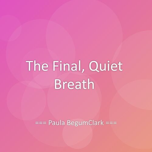The Final, Quiet Breath cover art