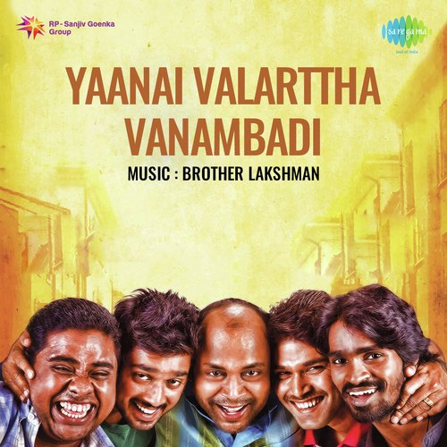 Yaanai Valarttha Vanambadi