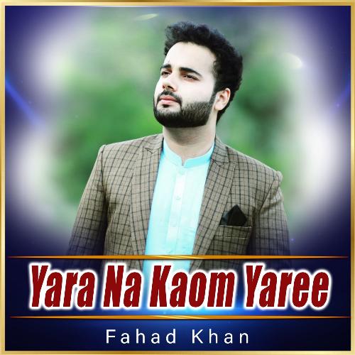 Yara Na Kaom Yaree