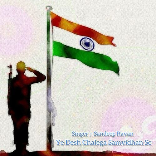 Ye Desh Chalega Samvidhan Se