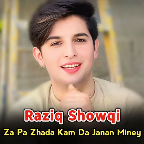 Za Pa Zhada Kam Da Janan Miney