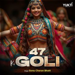 47 Ki Goli-KF1GHANvcGo