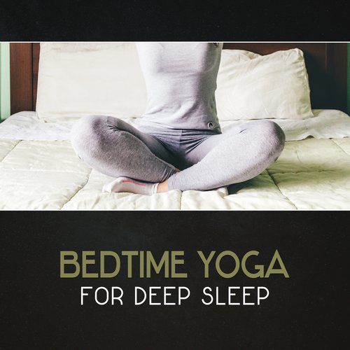 Bedtime Yoga for Deep Sleep – Amazing Relaxation, Evening Rituals for Falling Asleep, Breath Control, Calm Down, Stress Relief, Heal Sleeping Disorders