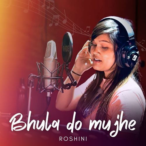 Bhula Do Mujhe