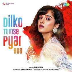 Dilko Tumse Pyar Hua-ORkRWxJ5Y0U