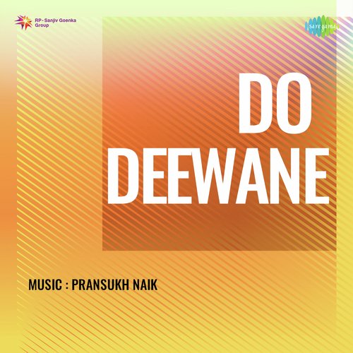 Do Deewane