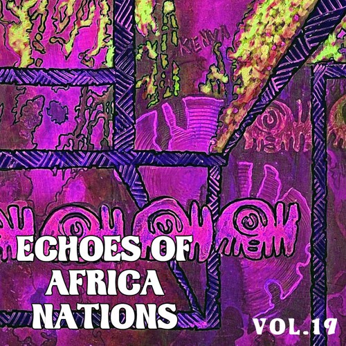 Echoes of Afrikan Nations Vol. 19
