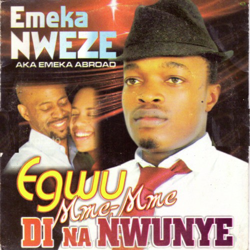 Egwu Mme-Mme Di Na Nwunye Songs Download - Free Online Songs