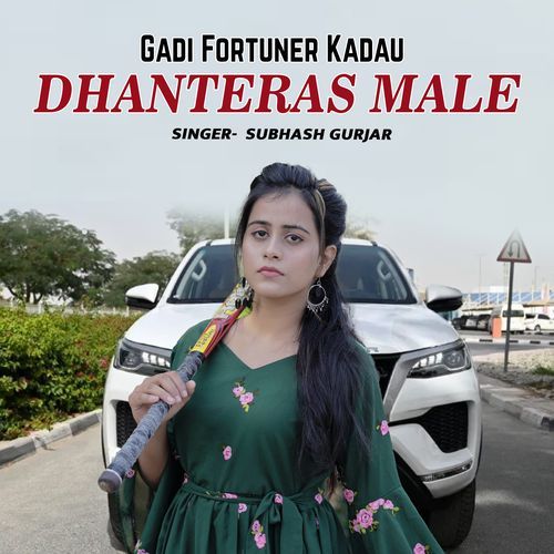 Gadi Fortuner Kadau Dhanteras Male