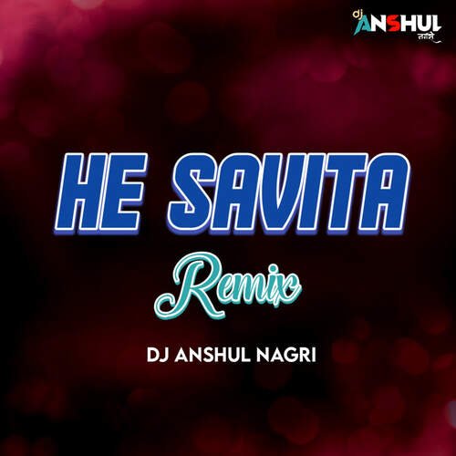 He Savita Remix