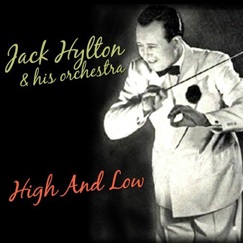 Jack Hylton And His Orchestra