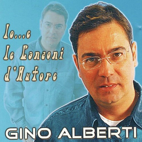 Io...E le canzoni d'autore