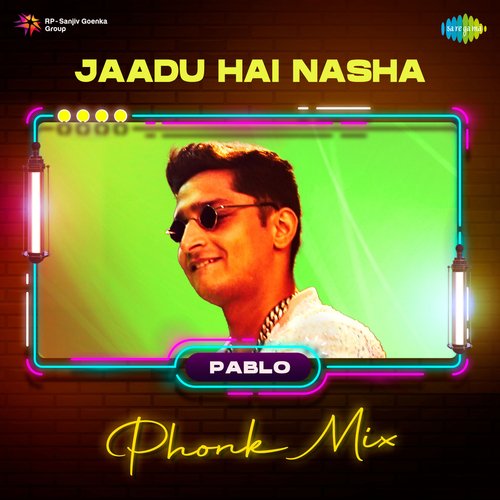 Jaadu Hai Nasha - Phonk Mix