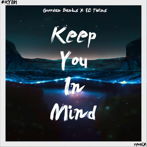 Keep You in Mind (EC Twins Mixes)_poster_image