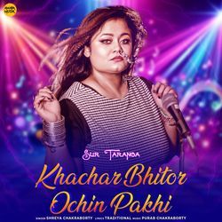 Khachar Bhitor Ochin Pakhi (From &quot;Sur Taranga&quot;)-KDsbaC1celg