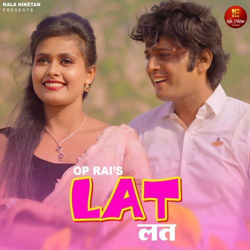 Lat (feat. Munavvar Mansuri,Kirti Sirohi,Sanyogita Tyagi)