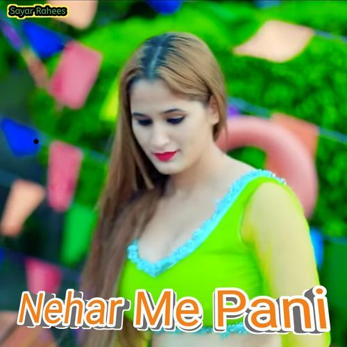 Nehar Me Pani