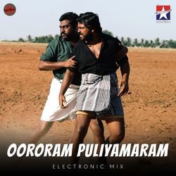 Oororam Puliyamaram - Electronic Mix-MTIdQCtEY0E