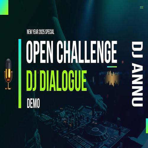 Open Challenge New Year Dialogue 2025 Trap Mix - DJ Annu