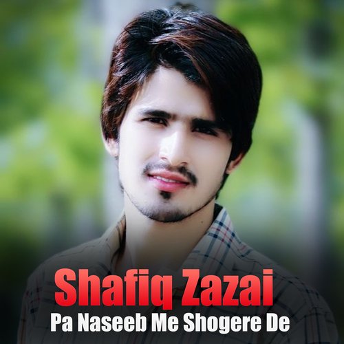 Pa Naseeb Me Shogere De