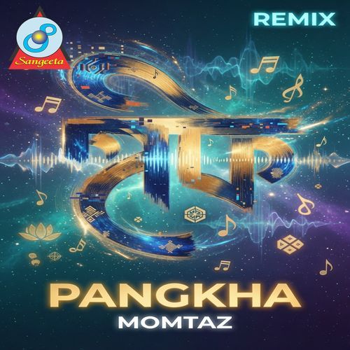 Pangkha (Remix)